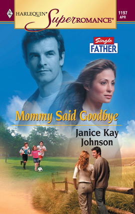 Title details for Mommy Said Goodbye by Janice Kay Johnson - Available